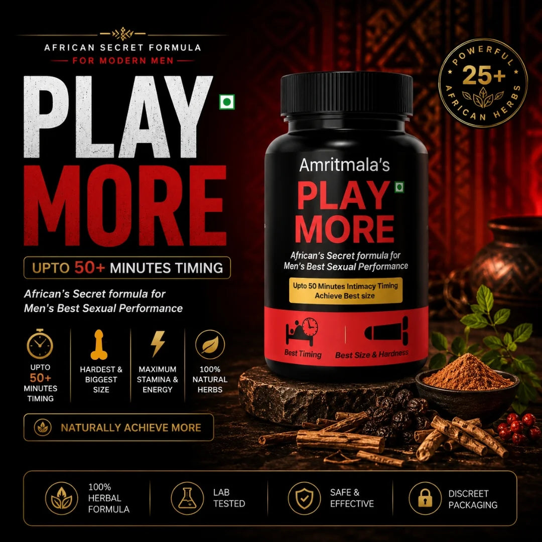 Amritmala's Play More, Africa's Secret Herbal Formula (Be The Best Man)